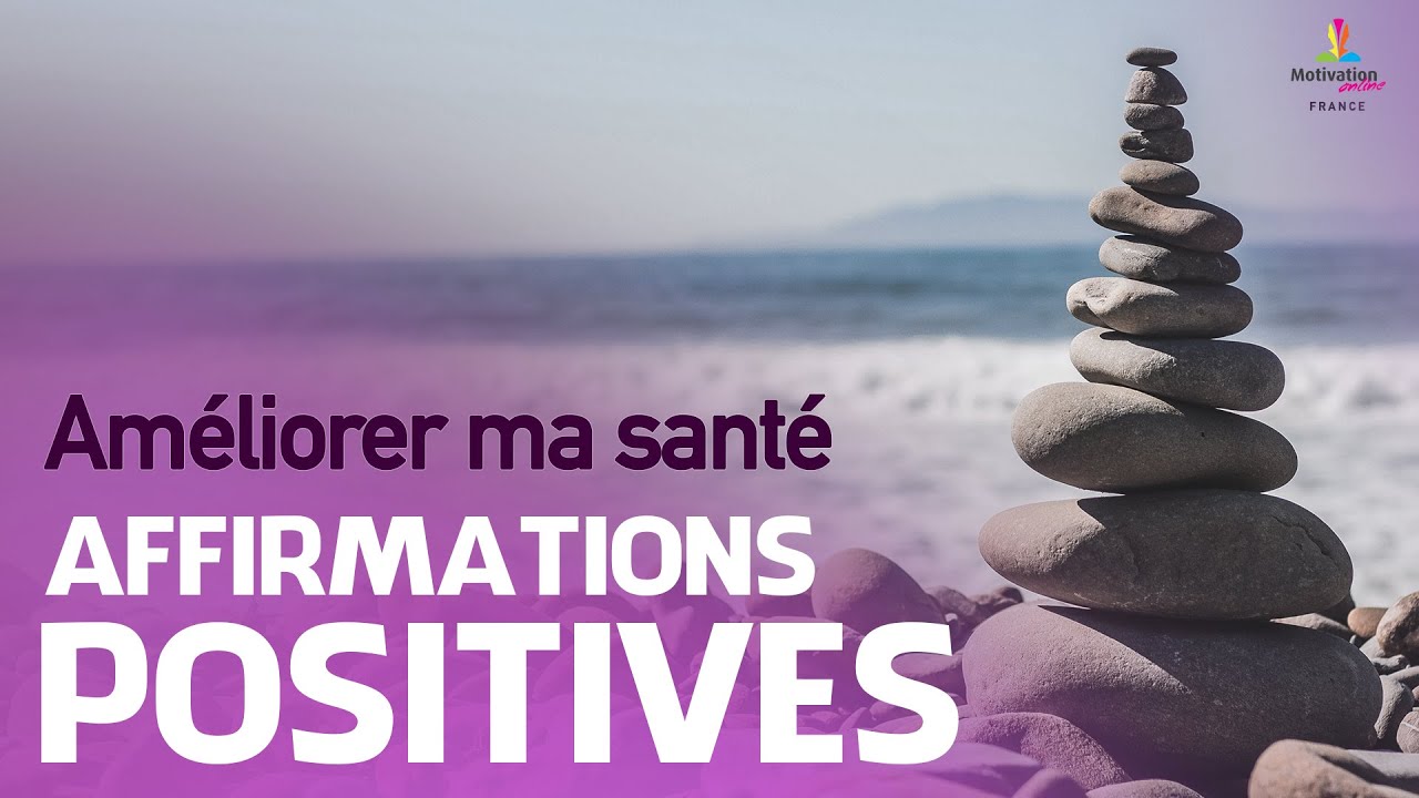Comment se créer des affirmations positives ?